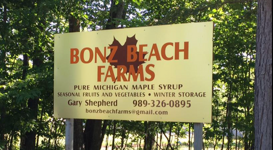 Always Available at the Bonz Beach Farm Market: Fresh, Pure Michigan Maple Syrup